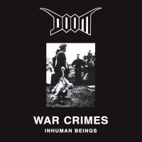 Doom - War Crimes - Inhuman Beings (Vinyl