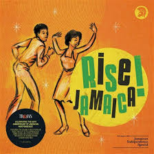 Various Artists - Rise Jamaica: Jamaican Indepen