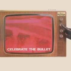 The Selecter - Celebrate The Bullet