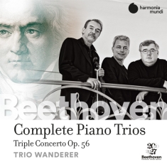 Trio Wanderer | Gürzenich-Orchester Köln | James Conlon - Beethoven: Sämtliche Klaviertrios | Tripelkonzert Op.56