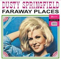 Springfield Dusty - Far Away Places - Her Early Years 1