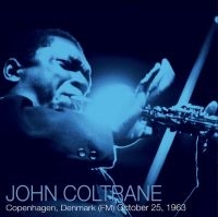 Coltrane John - Copenhagen October 25, 1963 (Fm)