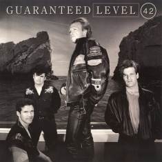 Level 42 - Guaranteed