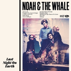 Noah & The Whale - Last Night On Earth