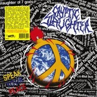 Cryptic Slaughter - Speak Your Peace