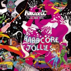 Funkadelic - Hardcore Jollies