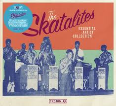 The Skatalites - Essential Artist Collection -