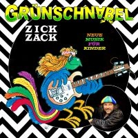 Grünschnabel - Zick Zack Neue Musik Für Kinder - S