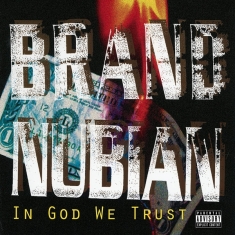 Brand Nubian - In God We Trust