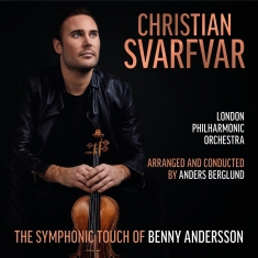 Christian Svarfvar London Philharm - The Symphonic Touch Of Benny Andersson