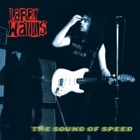 Wallis Larry - The Sound Of Speed