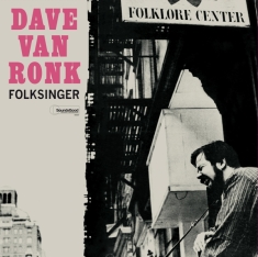 Dave Van Ronk - Folksinger