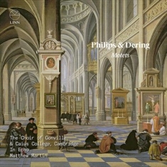 Dering Richard Philips Peter - Philips & Dering: Motets