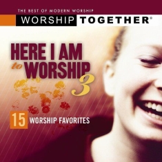 Various Artists - Here I Am To Worship 3