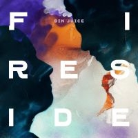 Fireside - Bin Juice (Vinyl Lp)