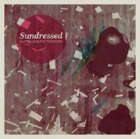 Sundressed - A Little Less Put Together