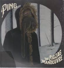 Ping - Zig Zap Manoeuvre (Indie Exclusive,