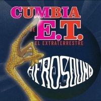 Afrosound - Cumbia De E.T. El Extraterrestre