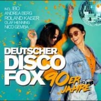 Various Artists - Deutscher Disco Fox: 90Er Jahre