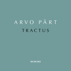 Pärt Arvo - Tractus