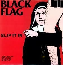 Black Flag - Slip It In