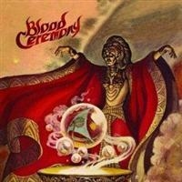 BLOOD CEREMONY - BLOOD CEREMONY