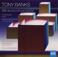 Tony Banks - Six Pieces For Orchestra