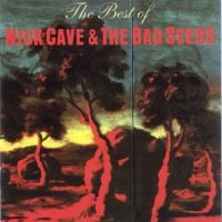 Nick Cave & The Bad Seeds - The Best Of Nick Cave & The Bad See