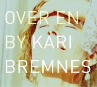 Bremnes Kari - Over En By