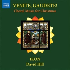 Ikon David Hill - Venite, Gaudete – Choral Music For