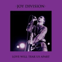 Joy Division - Love Will Tear Us Apart