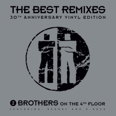 Two Brothers On The 4Th Floor - Best Remixes