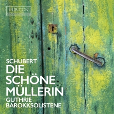 Thomas Guthrie - Die Schone Mullerin (Arr. Thomas Guthrie