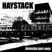 Haystack - Doomsday Goes Away