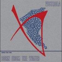 Victrola - Born From The Water (Demos 1983-85)