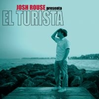 Rouse Josh - El Turista