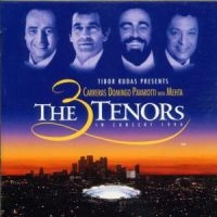 3 TENORS - THE 3 TENORS IN CONCERT 1994 -