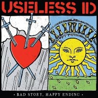 Useless Id - Bad Story, Happy Ending