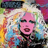 Missing Persons - Hollywood Lie