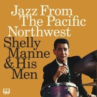 Shelly Manne - Jazz From The Pacific Northwest