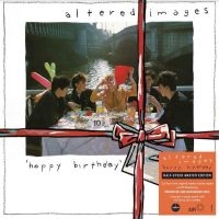 Altered Images - Happy Birthday