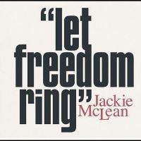 Mclean Jackie - Let Freedom Ring