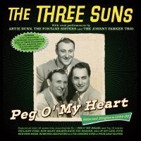 Three Suns The - Peg O' My Heart - Selected Singles