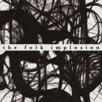 The Folk Implosion - Walk Thru Me (White)