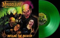 Mausoleum - Defiling The Decayed (Green Vinyl L