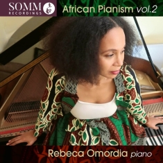 Rebeca Omordia - African Pianism, Vol. 2
