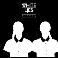 White Lies - Ritual