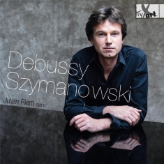 Julian Riem - Claude Debussy/Karol Szymanowski -