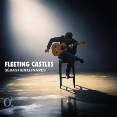 Sebastien Llinares - Fleeting Castles