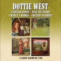 West Dottie - Careless Hands/Have You Heard/I'm O